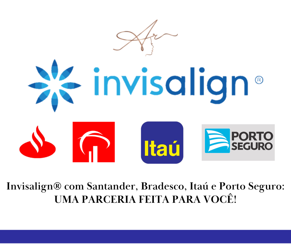 Parceria Invisalign com os maiores bancos: Santander, Bradesco, Itaú e Porto Seguro, é para você usuário dos cartões